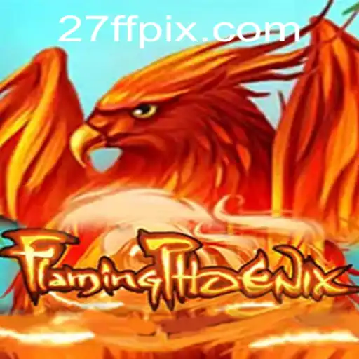 Descubra o Empolgante Mundo de FlamingPhoenix: O Jogo que Está Transformando o Entretenimento Digital
