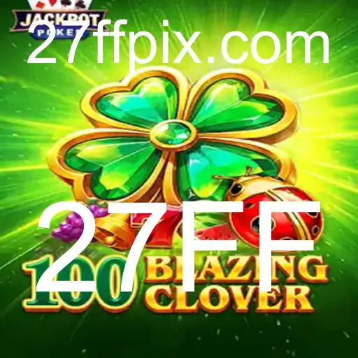 Explorando o Universo Emocionante de 100BlazingClover: Um Guia Completo